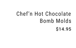 Chef’n Hot Chocolate Bomb Molds $14.95