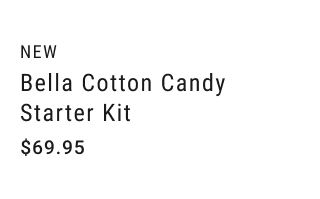 New Bella Cotton Candy Starter Kit $69.95