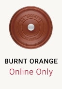 BURNT ORANGE. Online Only.