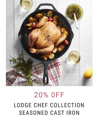 20% 0ff. Lodge Chef Collection Seasoned Cast Iron.