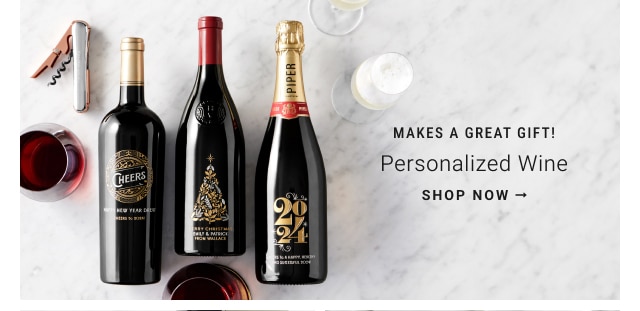makes a great gift! Personalized Wine - shop now