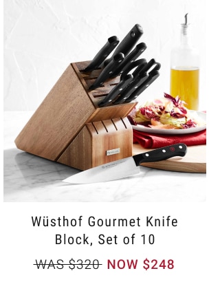 Wüsthof Gourmet Knife Block, Set of 10 - NOW $248