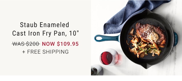 Staub Enameled Cast Iron Fry Pan, 10" - NOW $109.95 + Free Shipping