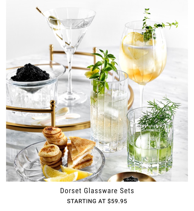 Dorset Glassware Sets. Starting at $59.95.