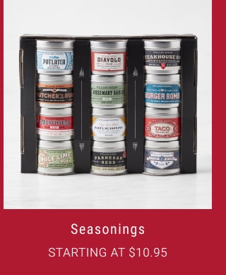 Seasonings. Starting at $10.95.