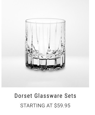 Dorset Glassware Sets. Starting at $59.95.