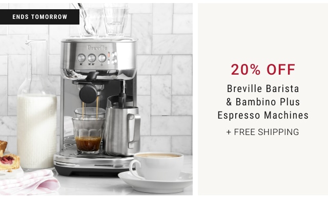 20% Off Breville Barista & Bambino Plus Espresso Machines + Free Shipping