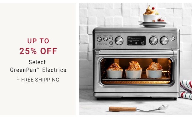 Up to 25% Off Select GreenPan™ Electrics + Free Shipping