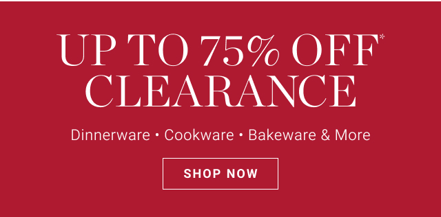 Up to 75% off* clearance - shop now