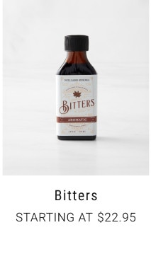 Bitters. Starting at $22.95.