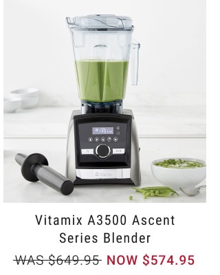 Vitamix A3500 Ascent Series Blender. WAS $649.95. NOW $574.95.