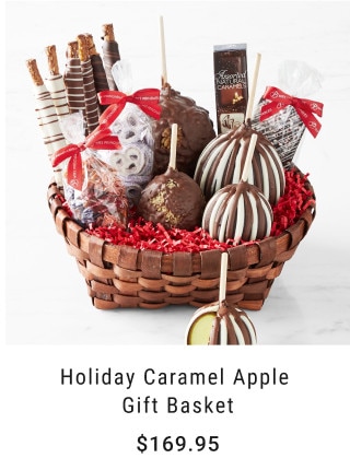 Holiday Caramel Apple Gift Basket. $169.95.