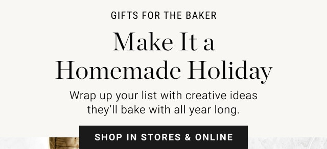 Make It a Homemade Holiday - shop in stores & online