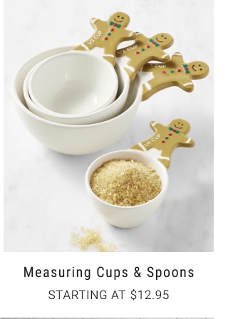 measuring cups & spoons - Starting at $12.95