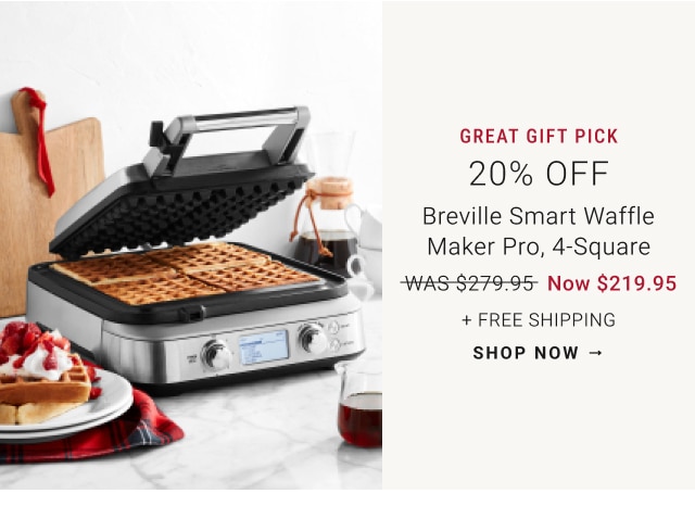 GREAT GIFT PICK - 20% Off - Breville Smart Waffle Maker Pro, 4-Square Now $219.95 - shop now 