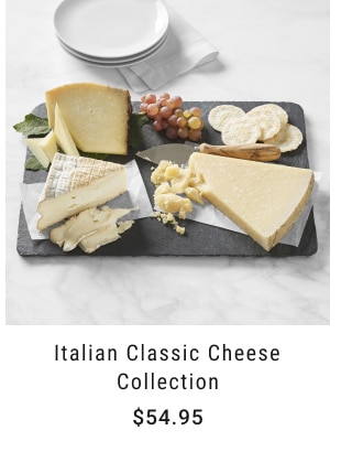Italian Classic Cheese Collection - $54.95