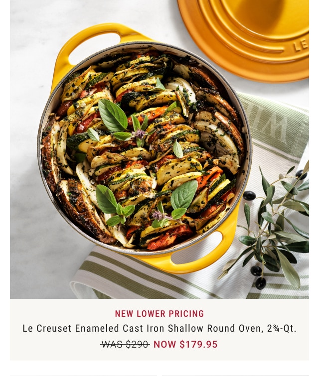 Le Creuset Enameled Cast Iron Shallow Round Oven, 2¾-Qt. - NOW $179.95