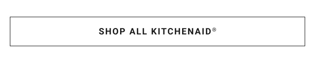 Shop all KitchenAid®