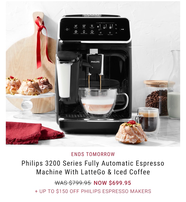 Ends tomorrow - Philips 3200 Series Fully Automatic Espresso Machine with LatteGo & Iced Coffee NOW $699.95