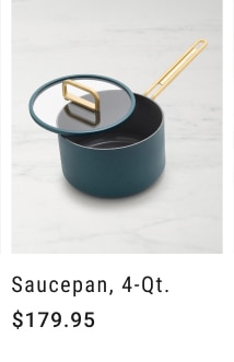 Saucepan, 4-Qt. - $179.95