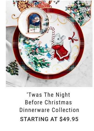 ‘Twas The Night Before Christmas Dinnerware Collection Starting at $49.95