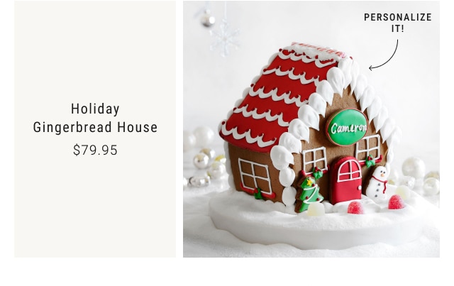 Holiday Gingerbread House - $79.95