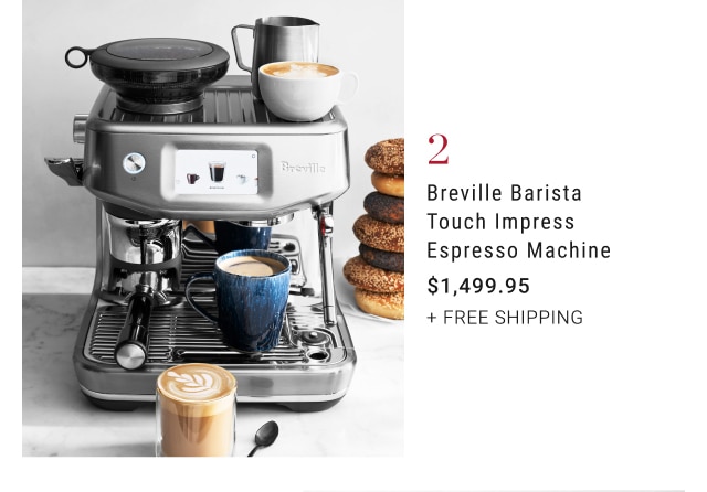 Breville Barista Touch Impress Espresso Machine - $1,499.95 + Free shipping