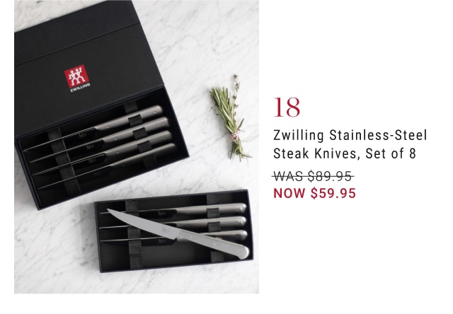 Zwilling Stainless-Steel Steak Knives, Set of 8 - NOW $59.95