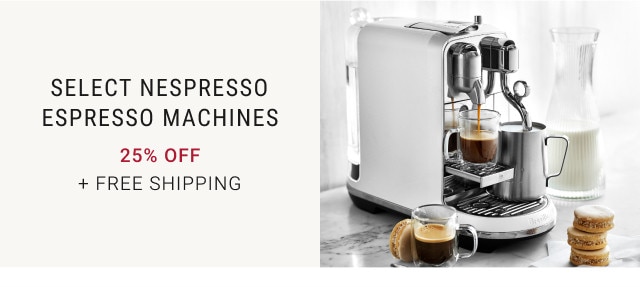 Select Nespresso Espresso Machines. 25% off. + Free Shipping.