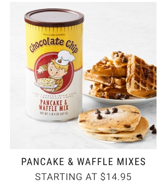 Pancake & Waffle Mixes Starting at $14.95