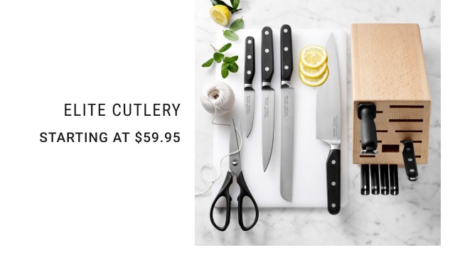 Elite Cutlery. Starting at $59.95.