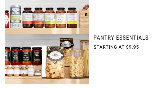 Pantry Essentials. Starting at $9.95.