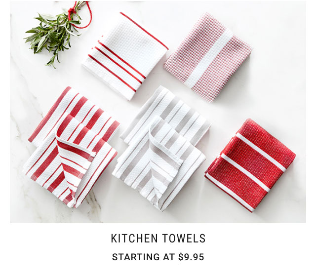 Kitchen Towels - Starting at $9.95