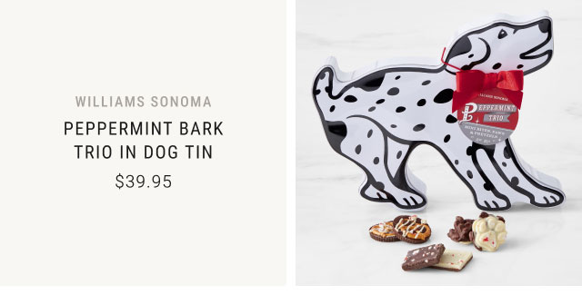 Williams Sonoma Peppermint Bark Trio in Dog Tin - $39.95