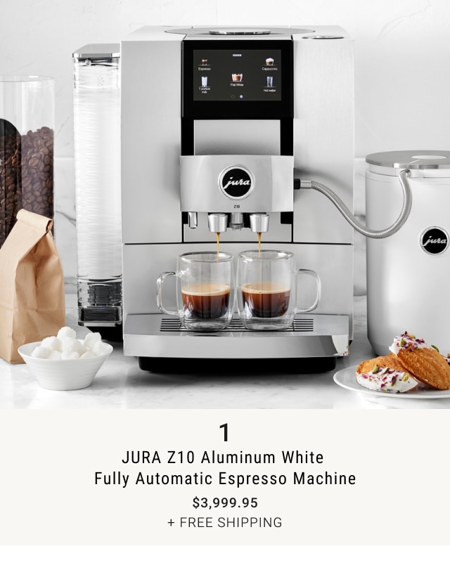 1 - JURA Z10 Aluminum White Fully Automatic Espresso Machine $3,999.95 + Free Shipping