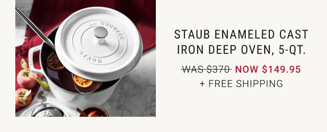 Staub Enameled Cast Iron Deep Oven, 5-Qt. - NOW $149.95 + Free Shipping