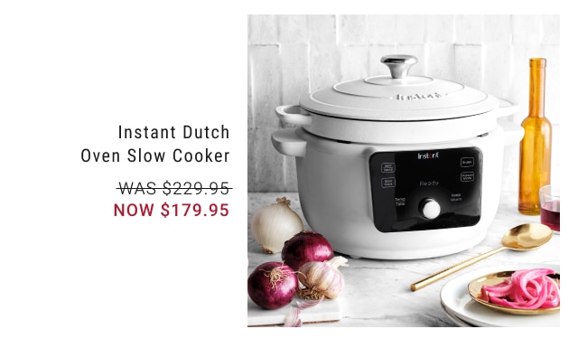 Instant Dutch Oven Slow Cooker  Slow cooker, William sonoma recipes, Cooker