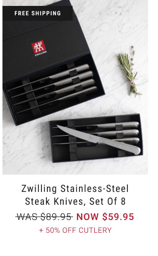 Zwilling Stainless-Steel Steak Knives, Set of 8 - NOW $59.95 + 50% Off cutlery