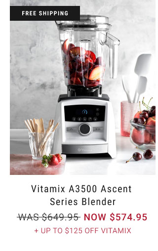 Vitamix A3500 Ascent Series Blender - NOW $574.95 + Up to $125 Off Vitamix