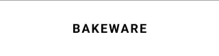 Bakeware