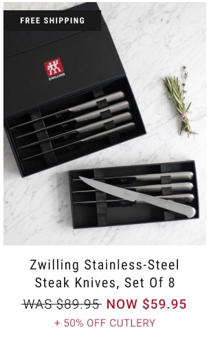 Zwilling Stainless-Steel Steak Knives, Set of 8 NOW $59.95 + 50% Off cutlery