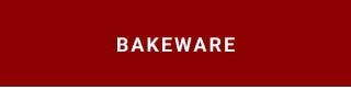 BAKEWARE