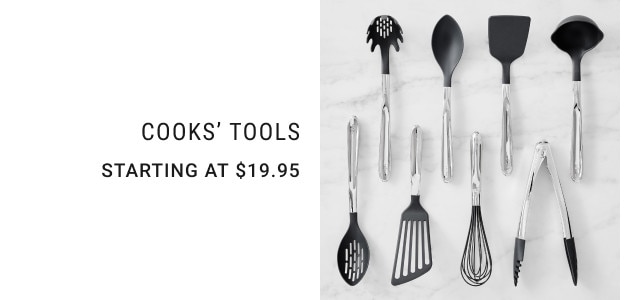 Cooks' tools. Starting at $19.95.