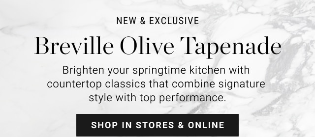 New & Exclusive - Breville Olive Tapenade - shop in stores & online