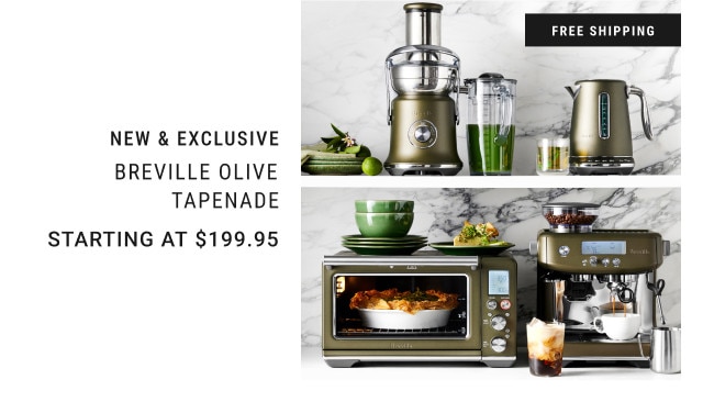 Free shipping. New & Exclusive. Breville Olive Tapenade. Starting at $199.95.