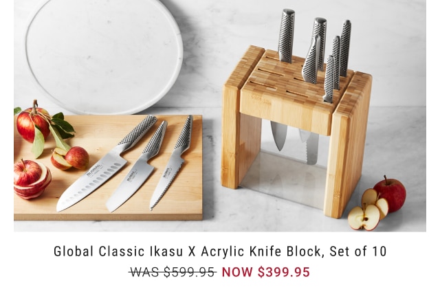 Global Classic Ikasu X Acrylic Knife Block, Set of 10. WAS $599.95. NOW $399.95.