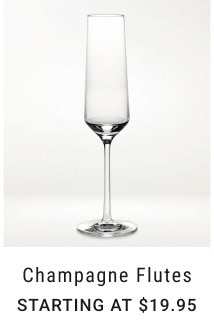 Champagne Flutes - Starting at $19.95