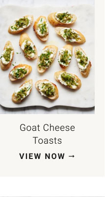 Goat Cheese Toasts - view now