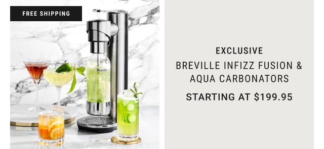 Breville InFizz Fusion & Aqua Carbonators - Starting at $199.95