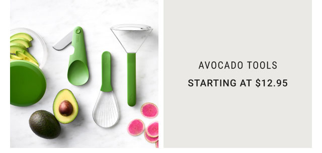 Avocado tools - Starting at $12.95